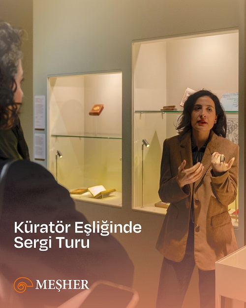 Meşher’den Küratörlü Turlar
