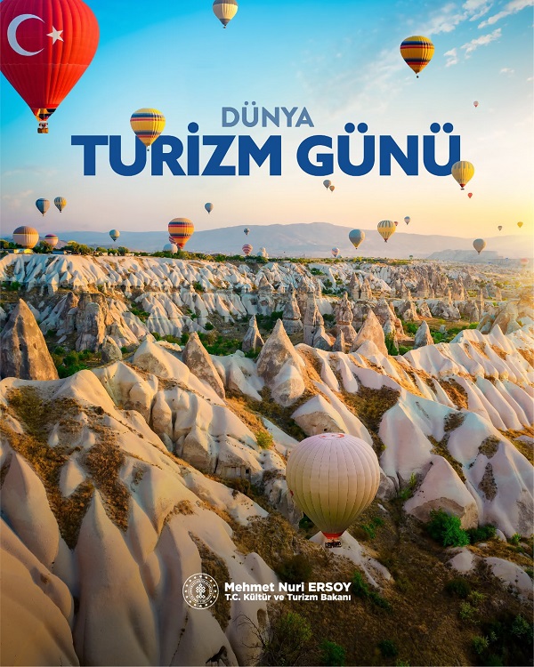 Kültür ve Turizm Bakanı Mehmet Nuri Ersoy, Dünya Turizm Günü Mesajı Yayımladı